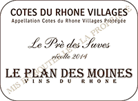 Le Plan des Moines ‘Le Pré des Suves’ Còtes du Rhòne Villages