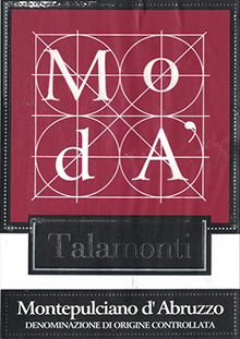 Talamonti Montepulciano d’Abruzzo Moda