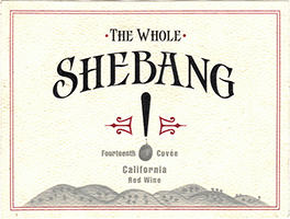 Bedrock Wine Co The Whole Shebang Fourteenth Cuvée