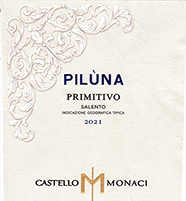 Castello Monaci Primitivo Pilùna